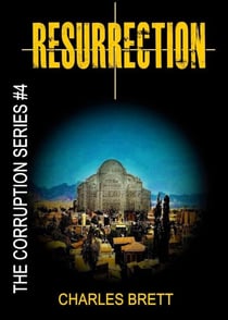 Resurrection - The Corruption Series, #4