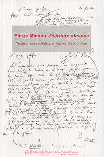 Pierre Michon, l'écriture absolue