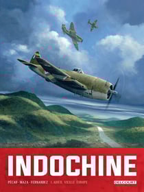 Indochine T01 - Adieu, vieille Europe