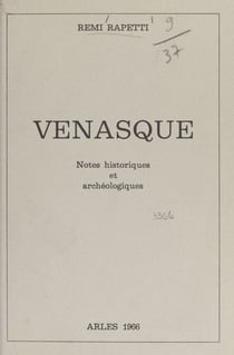 Venasque - Notes historiques et archéologiques