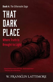 That Dark Place - The Otherealm Saga, #4