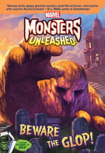 Marvel Monsters Unleashed:: Beware the Glop!
