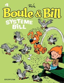 Boule et Bill - Tome 4 - Système Bill