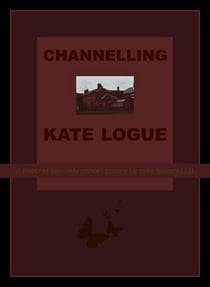 Channelling Kate Logue