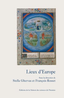 Lieux d’Europe - Mythes et limites