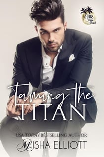 Taming the Titan - Heirs of Palm Beach