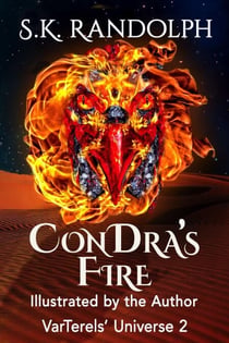 ConDra's Fire: Illustrated by the Author - VarTerels' Universe, #2