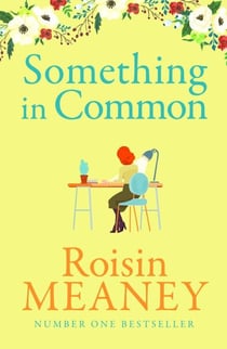 Something in Common - A heart-warming, emotional story of female friendship