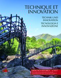 Didactica Historica 9/2023 - Technique et innovation / Technik und Innovation / Tecnologia e innovazione