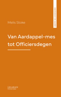 Van Aardappel-mes tot Officiersdegen