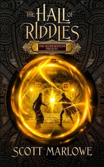 The Hall of Riddles - The Alchemancer, #0