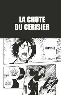 Bleach - T57 - Chapitre 502 - LA CHUTE DU CERISIER