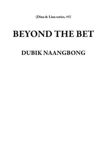 BEYOND THE BET - Dina & Lina series, #1