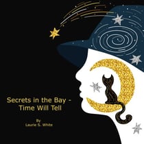 Secrets in the Bay - Time Will Tell