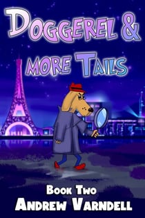 Doggerel and More Tails - Doggerel Tails, #2