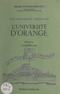 L'université d'Orange - Une université méconnue