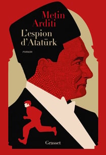 L'espion d'Atatürk - La trilogie de Constantinople, 2