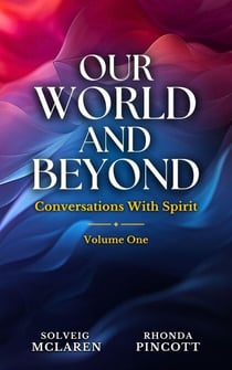 Our World and Beyond - Our World and Beyond Books, #1