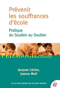 Prévenir les souffrances d'école - Pratique du soutien au soutien