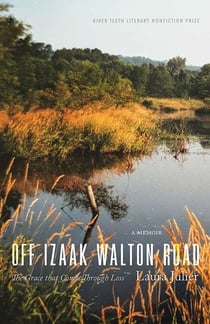 Off Izaak Walton Road - The Grace That Comes Through Loss