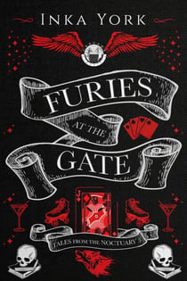 Furies at the Gate - Tales from the Noctuary, #3