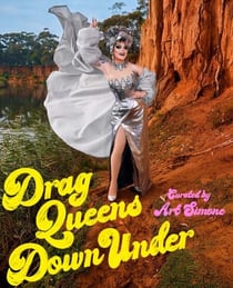 Drag Queens Down Under - Australia's drag superstars in glorious technicolour