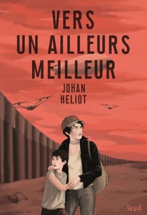 Vers un ailleurs meilleur