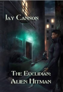 The Euclidian: Alien Hitman - The Euclidian, #4