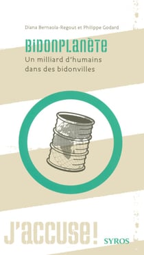 Bidonplanète - Un milliard d'humains dans les bidonvilles