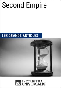 Second Empire - Les Grands Articles d'Universalis