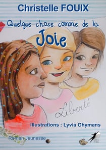 Quelque chose comme de la Joie - Roman jeunesse