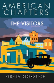 The Visitors - American Chapters