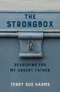 The Strongbox - Searching for My Absent Father
