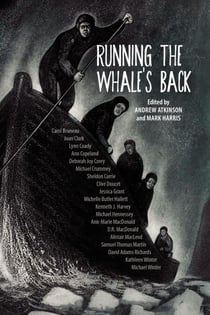 Running the Whale's Back - Stories of Faith and Doubt from Atlantic Canada