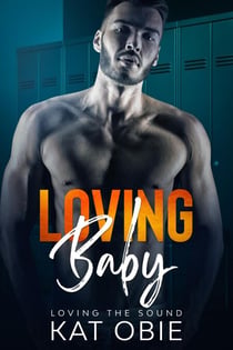 Loving Baby - Loving the Sound, #3