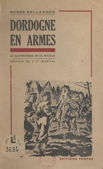 Dordogne en armes - Historique des Francs-tireurs et Partisans français du Périgord