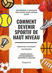 Comment devenir sportif de haut niveau