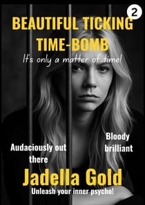 Beautiful Ticking Time Bomb - 2, #2
