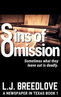 Sins of Omission - A Newspaper in Texas, #1