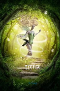 Mystics - The Chronicle Gate saga, #5