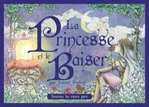 La Princesse et le Baiser - Heureux les coeurs purs