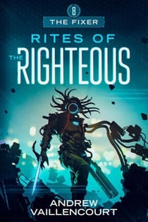 Rites of the Righteous - The Fixer, #8