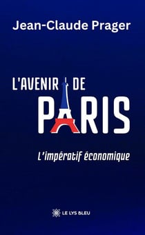 L’avenir de Paris - L’impératif économique