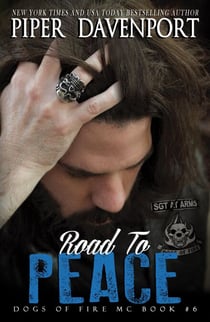 Road to Peace - Dogs of Fire, #6
