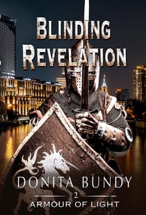 Blinding Revelation - Armour of Light Series, #2