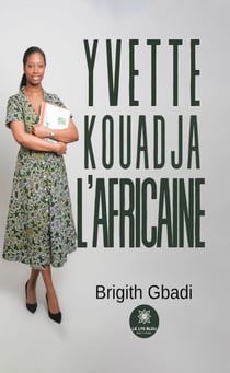 Yvette Kouadja l’Africaine
