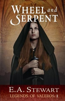 Wheel and Serpent - Legends of Valeros, #1