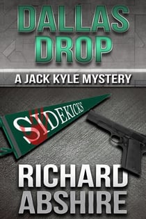 Dallas Drop: A Jack Kyle Mystery