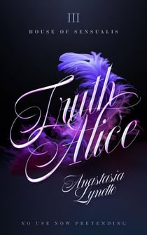 Truth, Alice - House of Sensualis, #3