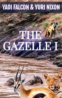 The Gazelle I - The Gazelle, #14